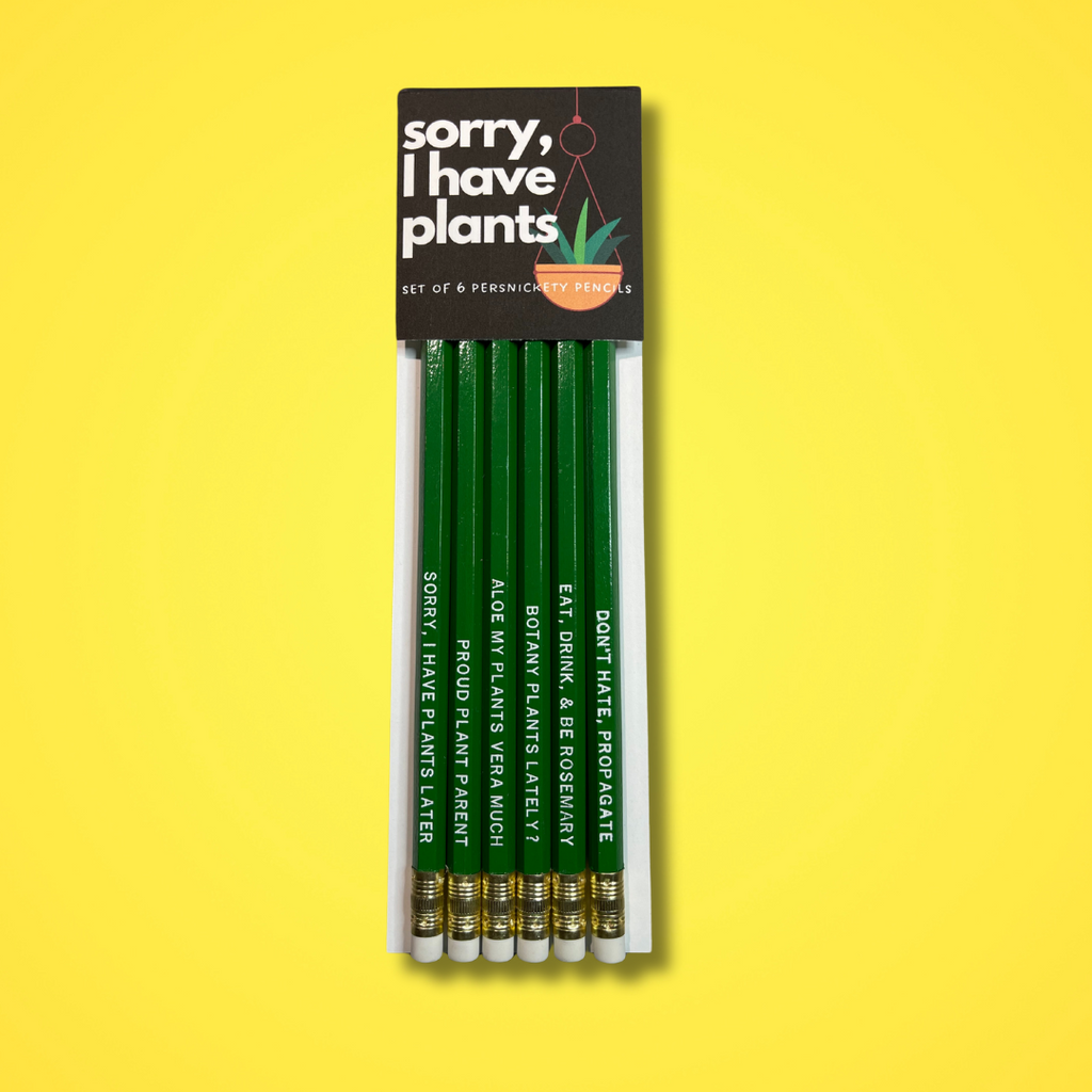 Sorry, I Have Plants